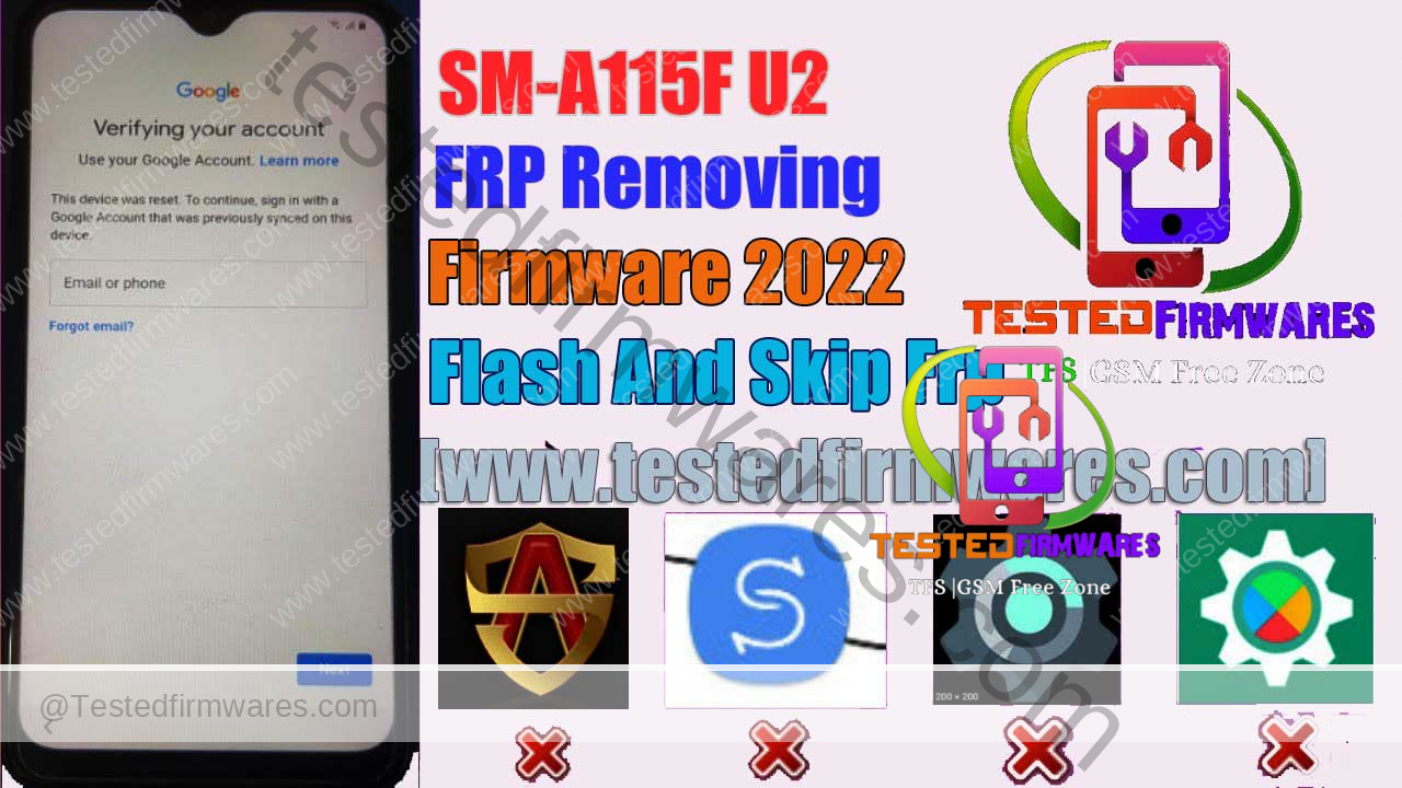SM-A115F U2 FRP Removing Firmware 2022 Just Flash And Skip Frp By[www.testedfirmwares.com]