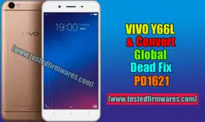VIVO Y66L & Convert Global Dead