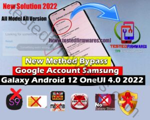 Samsung FRP New Solution 2022