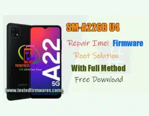 A226B U4 Repair Imei Firmware