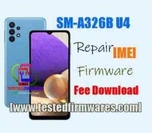 A326B U4 Repair IMEI Solution Firmware