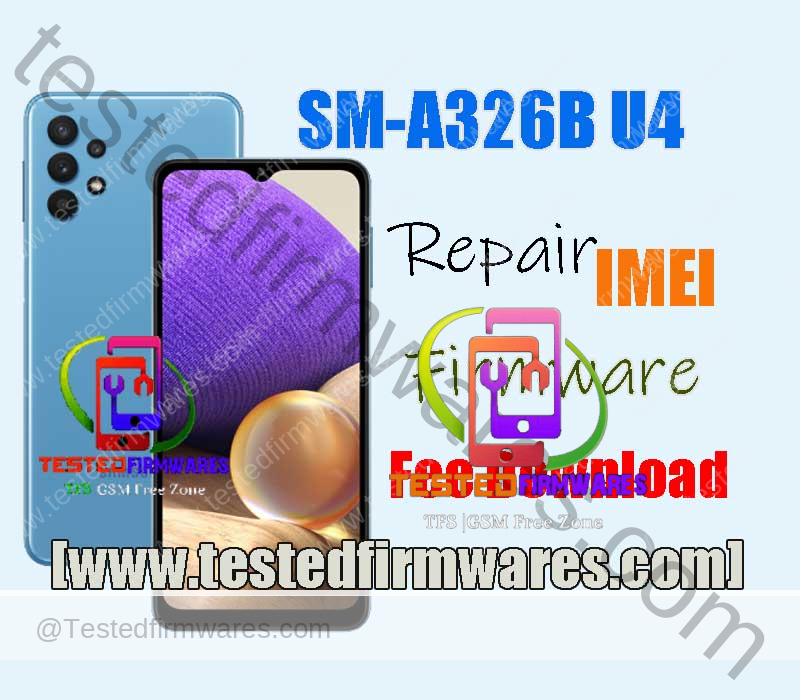A326B U4 Repair IMEI Solution Firmware