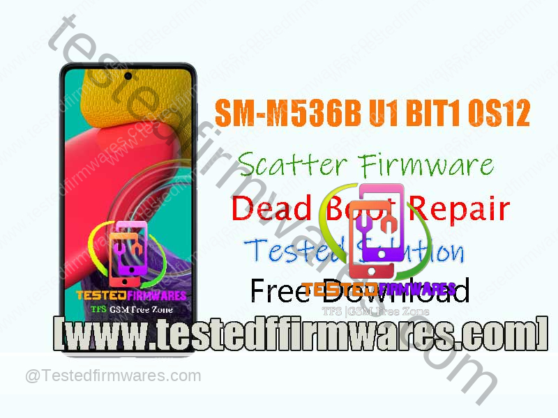 M536B U1 BIT1 OS12 Scatter Firmware