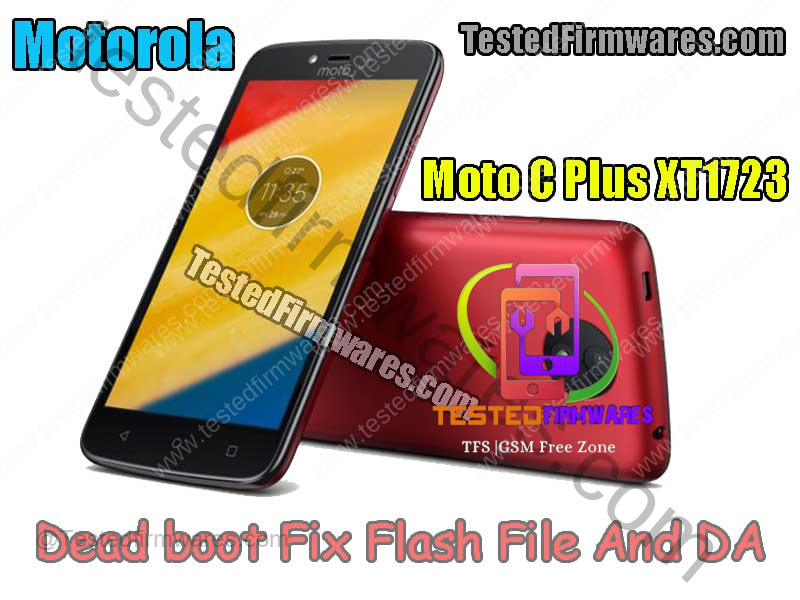 Moto C Plus XT1723 Dead boot Fix