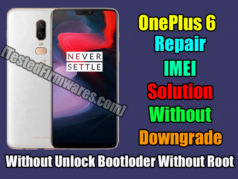 OnePlus 6 Repair IMEI Solution