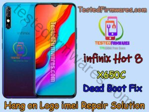 infinix Hot 8 X650C Dead Boot