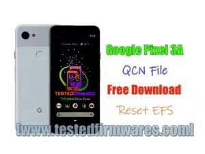 Google Pixel 3A QCN File