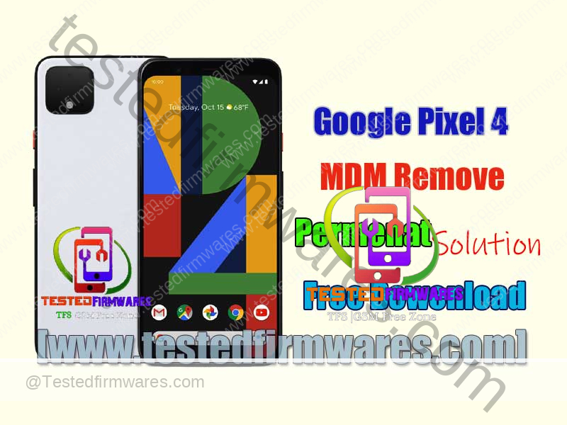 Google Pixel 4 MDM Remove