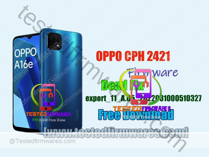 OPPO CPH 2421 Dead Fix Firmware