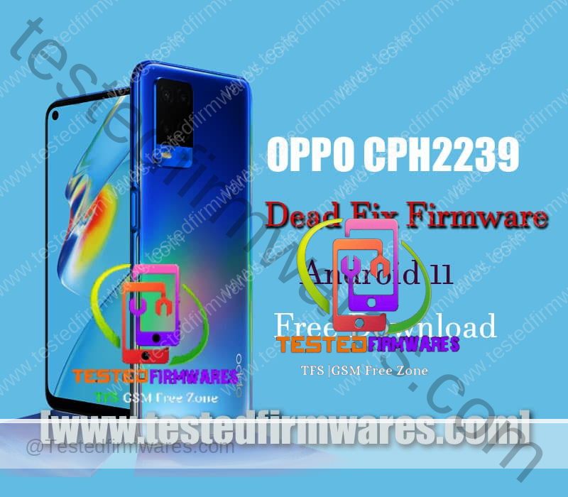 OPPO CPH2239 Dead Fix Firmware