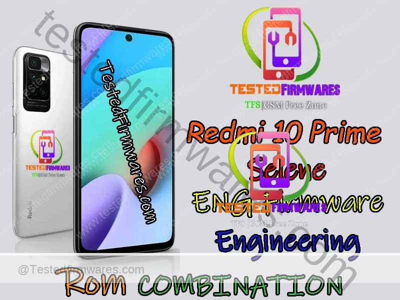 Redmi 10 Prime Selene ENG Firmware