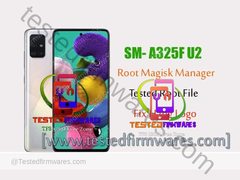 A325F U2 Root Magisk Manager
