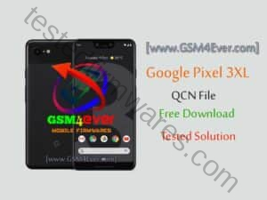 Google Pixel 3XL QCN File