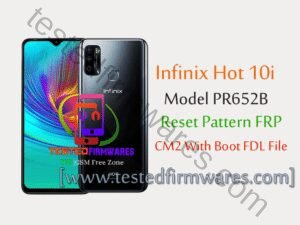 Infinix Hot 10i Spd PR652B Reset Pattern FRP CM2