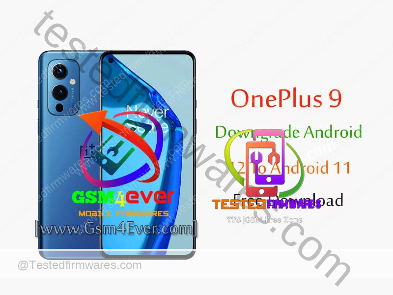 OnePlus 9 Downgrade Android 12 To Android 11