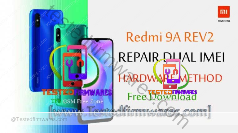 Redmi 9A REV2 REPAIR DUAL IMEI HARDWARE METHOD