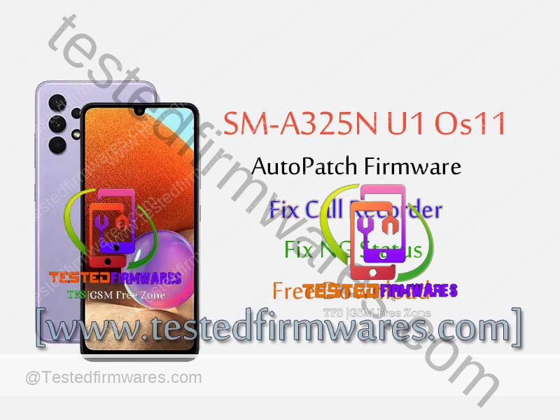 SM-A325N U1 AutoPatch Firmware Os11