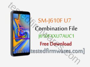SM-J610F U7 Combination File