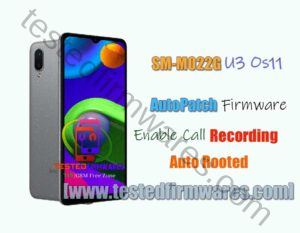 Samsung M02 SM-M022G AutoPatch Firmware BIT 3 OS11 By[www.testedfirmwares.com]