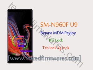 N960F U9 Bypass MDM Payjoy