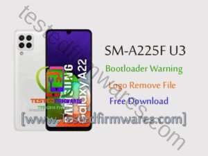 SM-A225F U3 Bootloader Warning Logo Remove File