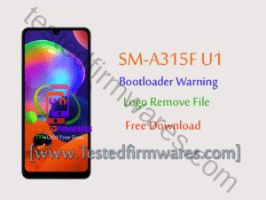 SM-A315F U1 Bootloader Warning Logo Remove File