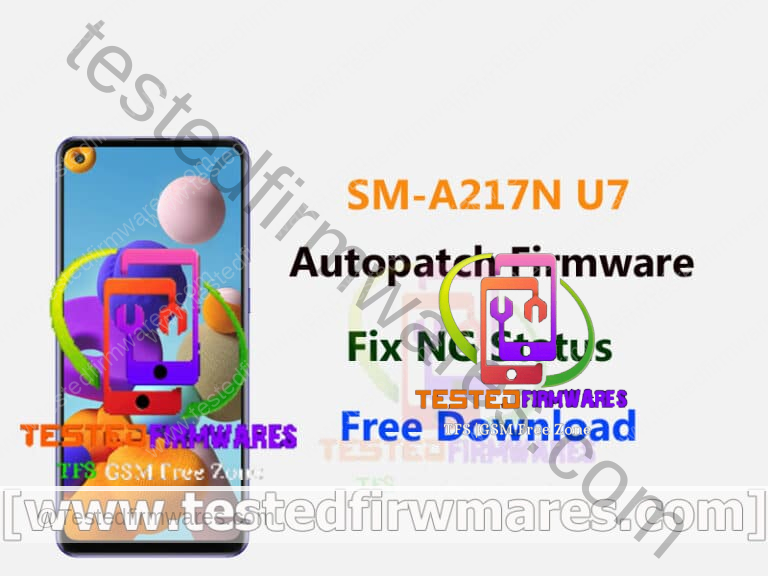 SM-A217N U7 Autopatch Firmware OS11