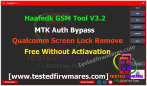 Haafedk MTK Auth Bypass Qualcomm Screen Lock Remove