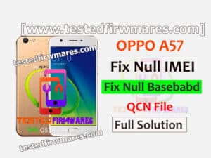 OPPO A57 Fix Null IMEI Fix Null Basebabd