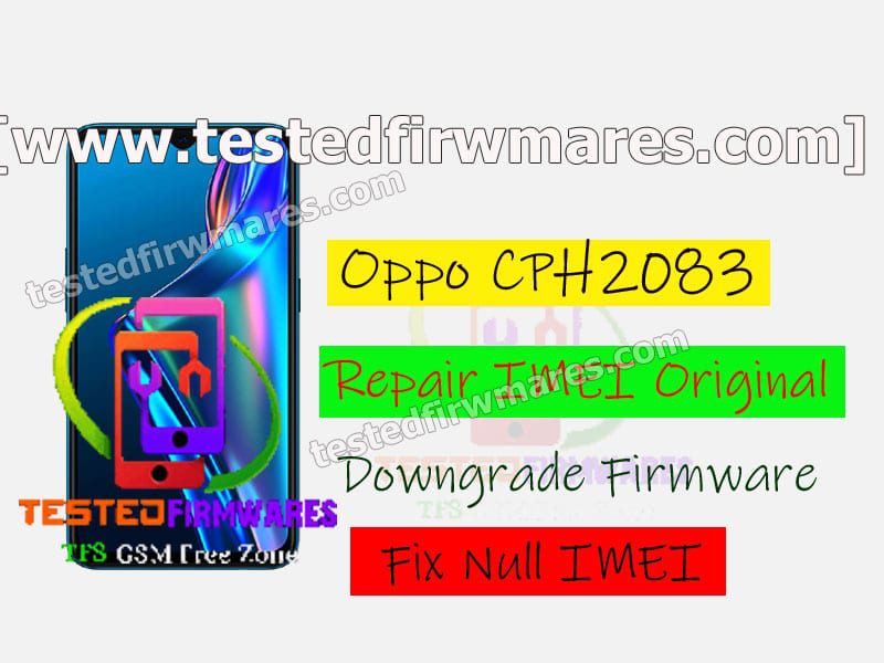 Oppo CPH2083 Repair IMEI Original