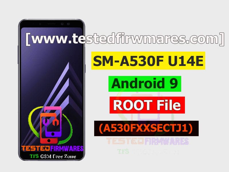 SM-A530F U14E Android 9 ROOT