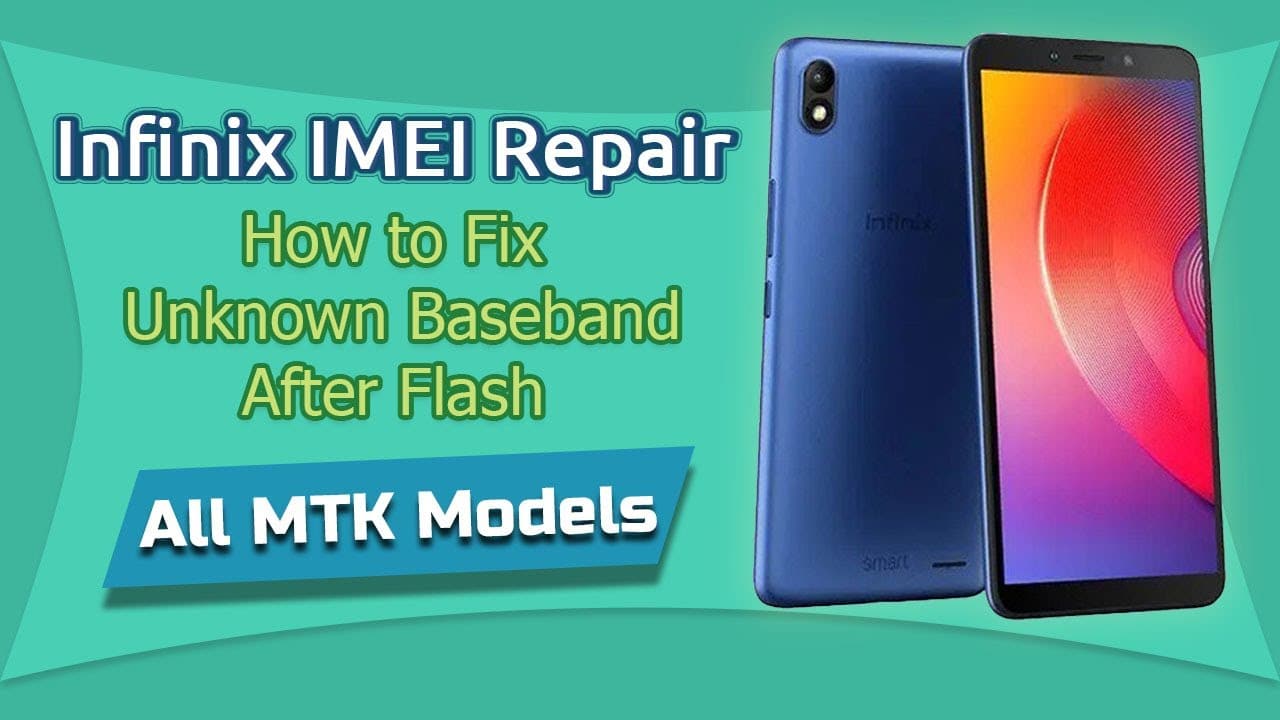 Infinix MTK Fix Null Baseband Repair IMEI