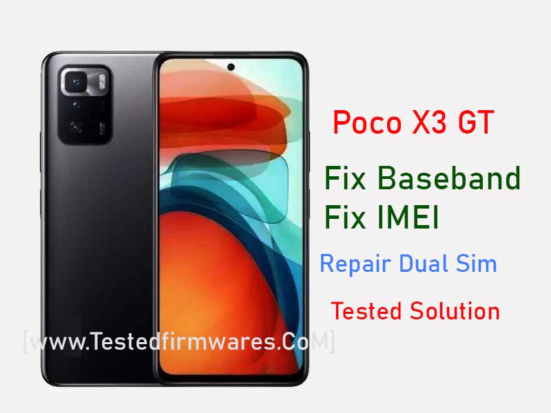 Poco X3 GT Fix Baseband Fix IMEI