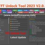 TFT Unlock Tool 2023 V2.0.1.1 [Latest]Updated Free Download By[www.testedfirmwares.com]