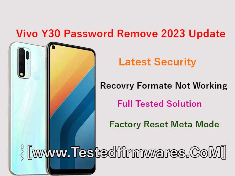 Vivo Y30 Password Remove 2023 Update