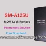 SM-A125U MDM Lock Remove Permanent Solution File By[www.testedfirmwares.CoM]