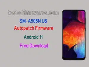SM-A505N U6 Autopatch Firmware Os11