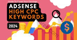 AdSense High CPC Keywords in 2024