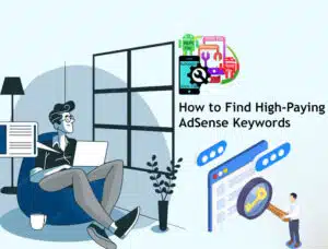 High-CPC-Paying-AdSense-Keywords-In-2024