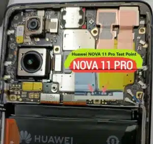 Huawei NOVA 11 Pro Test Point
