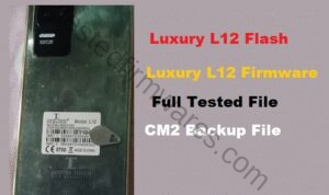 Luxury L12 Flash File