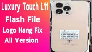 Luxury Touch L11 Flash File