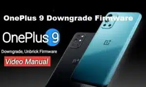 OnePlus 9 Downgrade Firmware