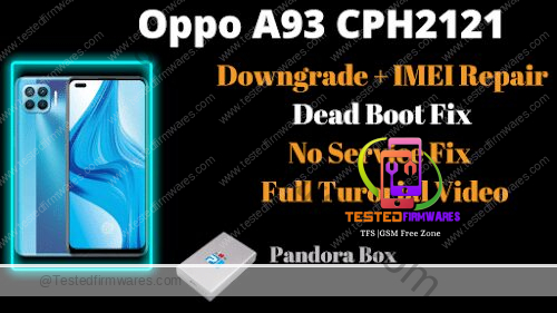 Oppo A93 CPH2121 Downgrade IMEI Repair Firmware
