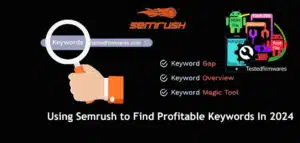 Profitable Keywords Using Semrush 2024