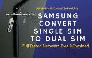 SM-G960N U5 Convert To Dual Sim