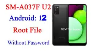 SM-A037F U2 Root File Os12