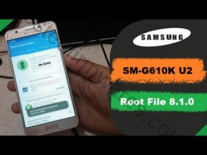 SM-G610K U2 Root File Android 8