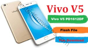 Vivo V5 PD1612DF Flash File