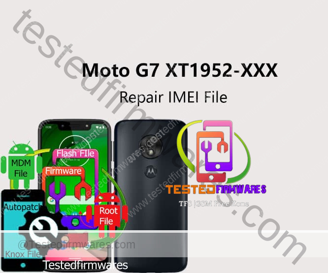 Moto G7 XT1952-XXX IMEI Repair File